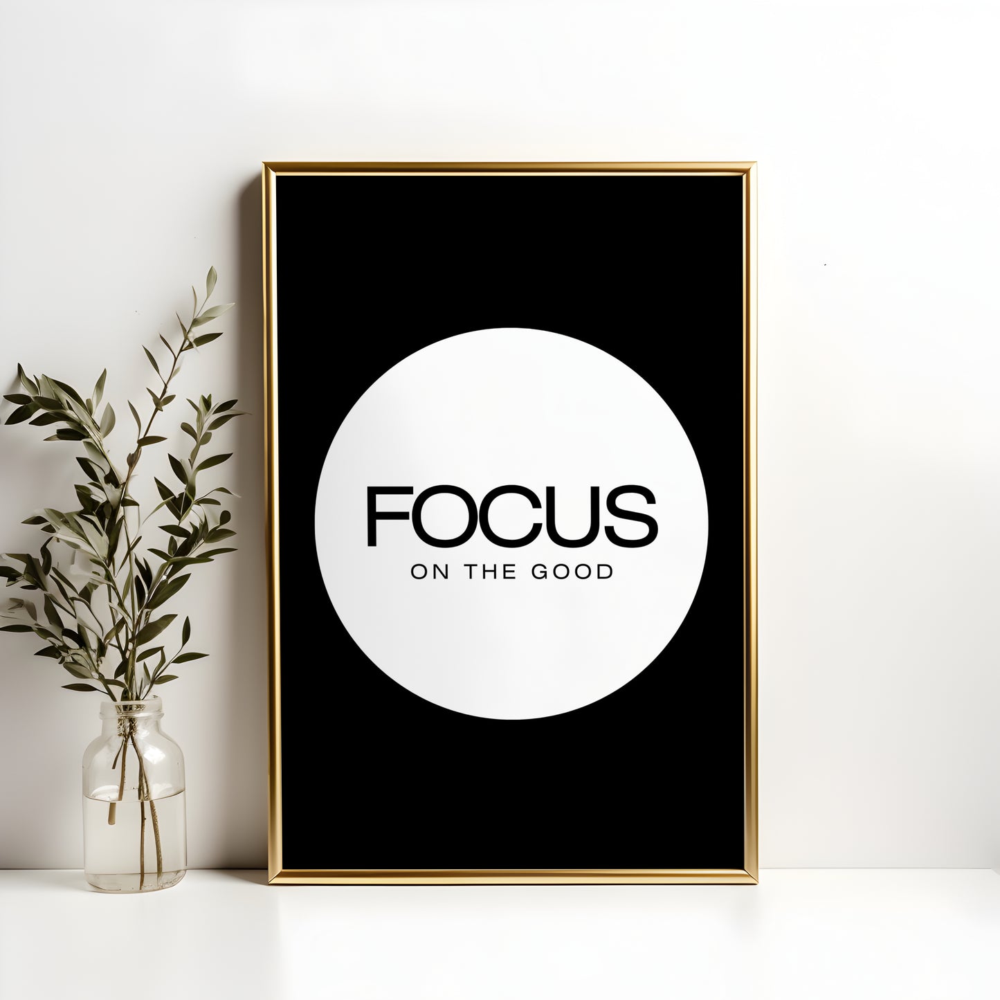 Focus On The Good Digital Wall Art - Downloadable Art, Motivational Print, Printable Art, Digital Download, Affirmations, Positive Thinking