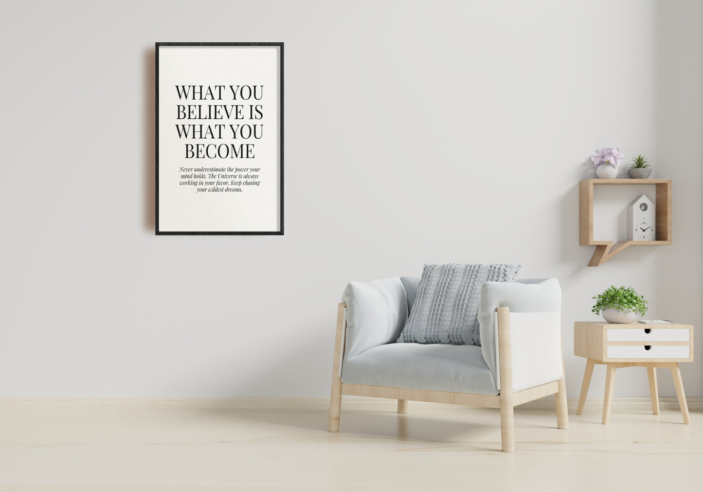 What You Believe Is What You Become - Downloadable Art, Motivation Print, Printable Art, Digital Download, Positive Affirmations, Self Love